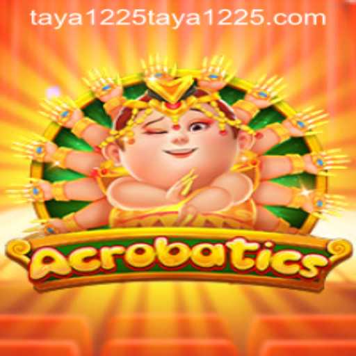 Discover the Thrills of Acrobatics: A Deep Dive into the Enthralling Game with Taya1225
