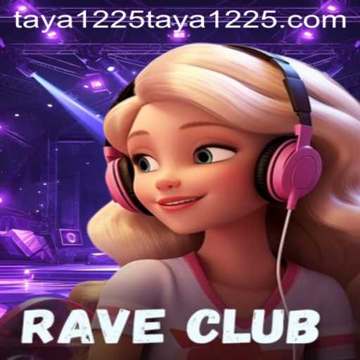 RaveClub: An Immersive Experience in Gaming with Taya1225